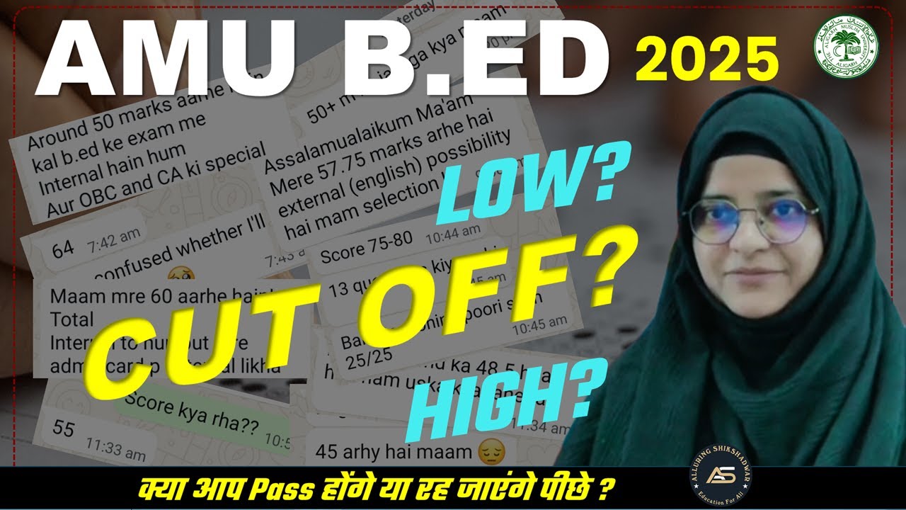 AMU B. ED Entrance 2025...Expected cut off