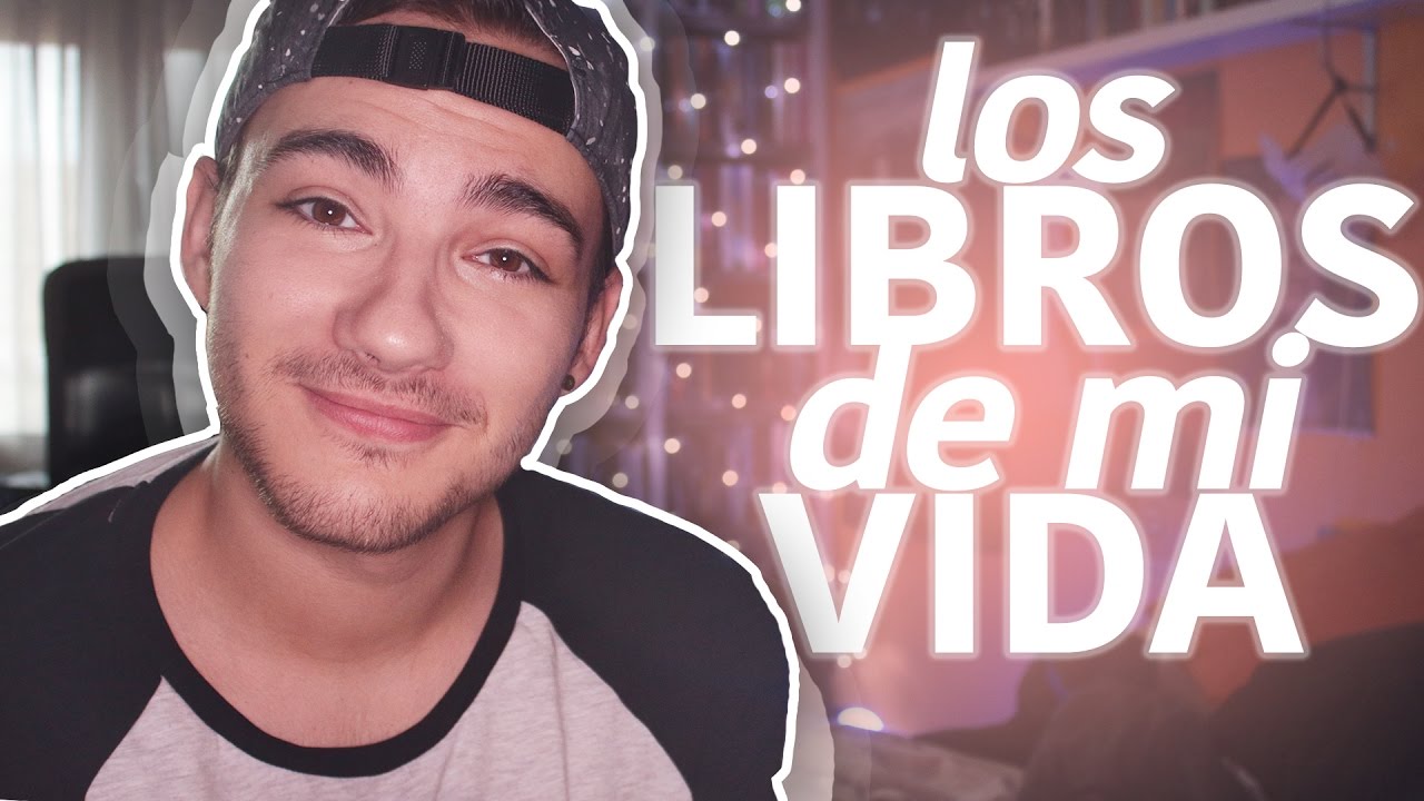 LIBROS QUE CAMBIARON MI VIDA