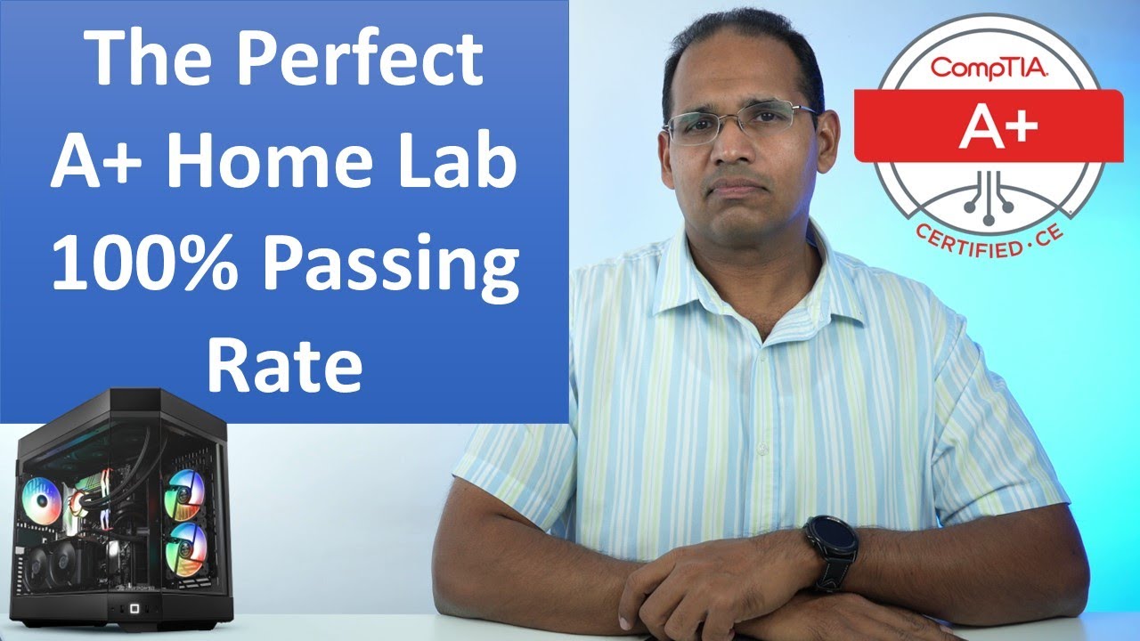 The Perfect A+ Home Lab