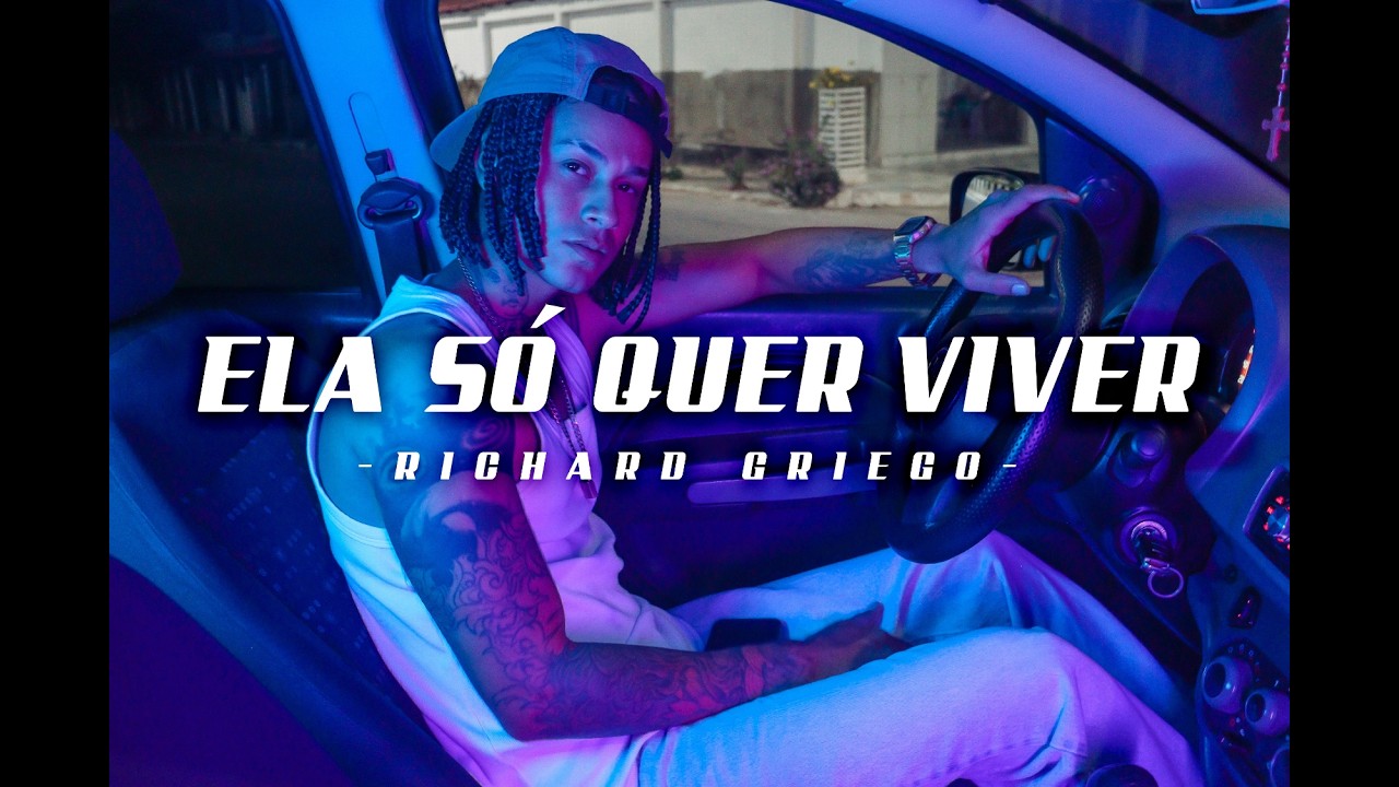 ELA SÓ QUER VIVER - Richard Griego [Vídeo Oficial]