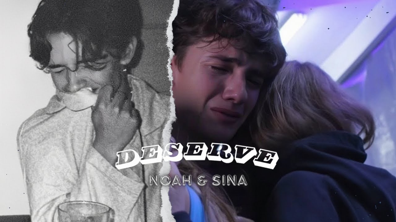Noah & Sina | Deserve