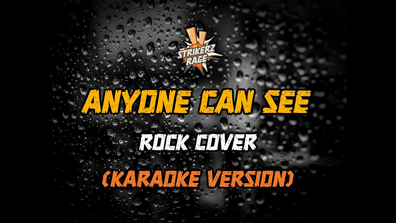 Strikerz Rage - Anyone Can See | Rock Cover (Official Karaoke Version)