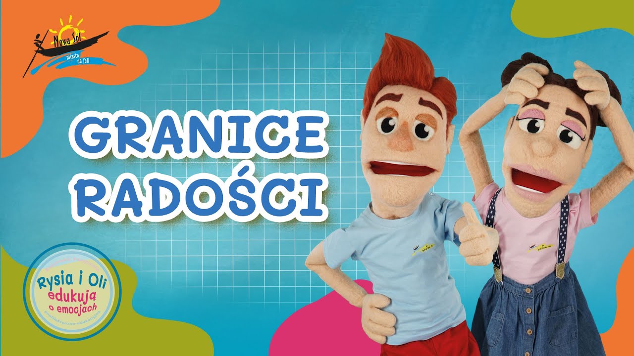Emocje "Granice radości" - Rysia i Oli edukują o emocjach