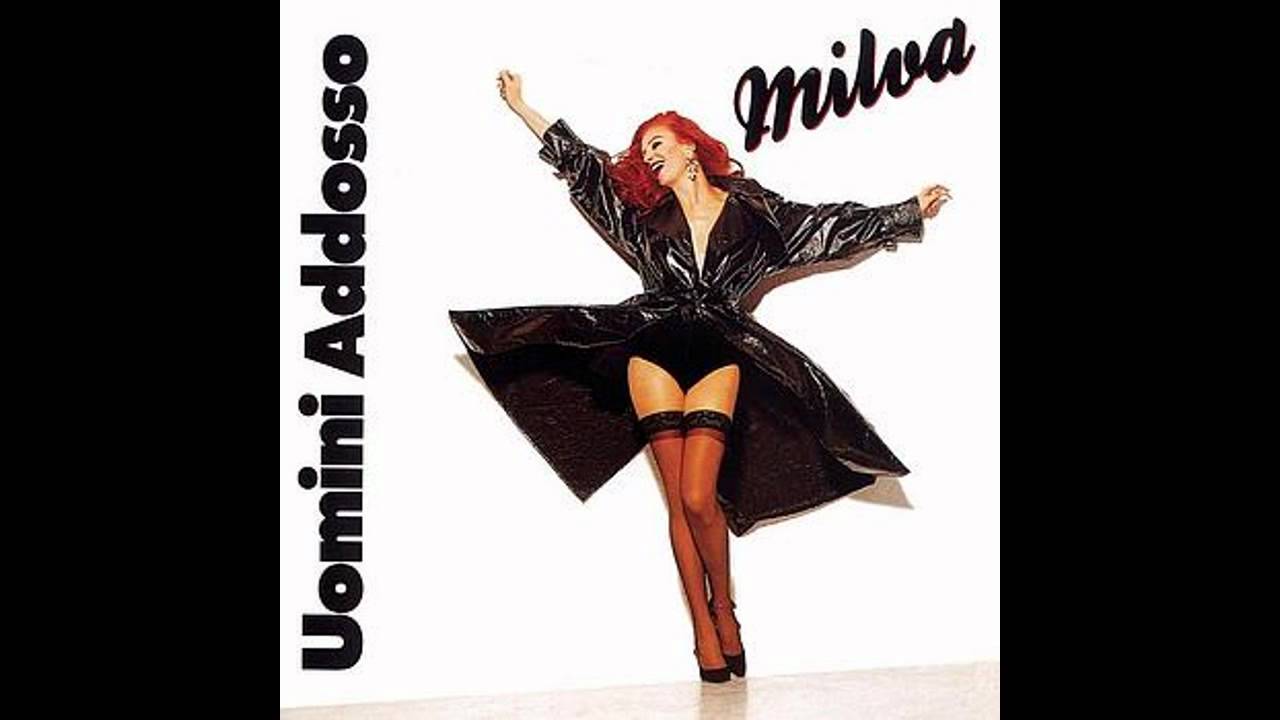 Milva - Uomini addosso
