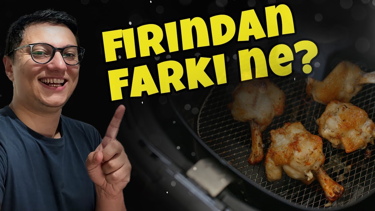 Airfryer Satın Alma Rehberi | İZLEMEDEN ALMA!