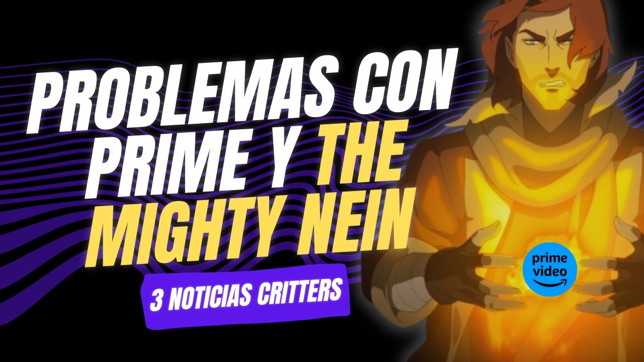 3 noticias sobre Critical Role de la semana | Prime Video y el desastre con The Mighty Nein