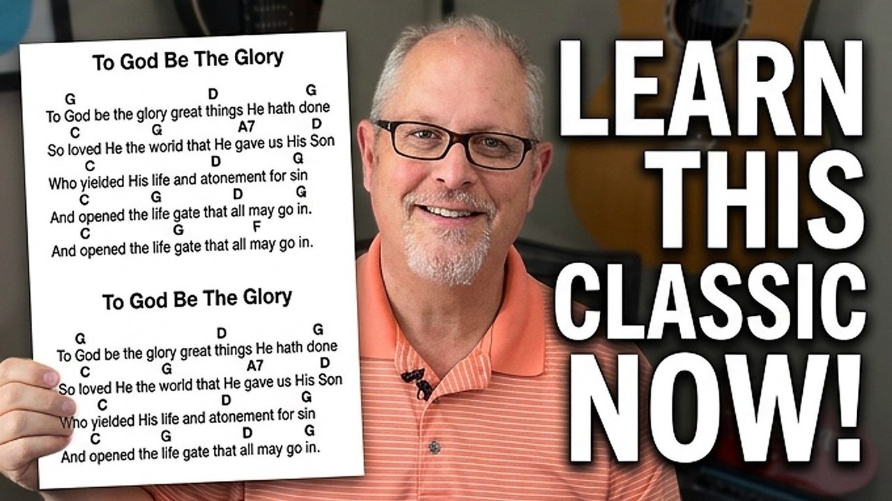 Learn This Classic Hymn - To God Be The Glory Guitar Tutorial