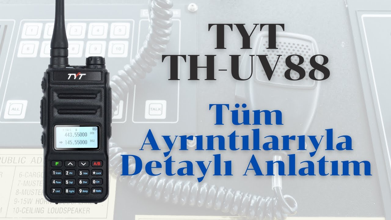 TYT TH-UV88 Detaylı İnceleme - Kullanım Kılavuzu - Yazılım ve Kanal Yükleme