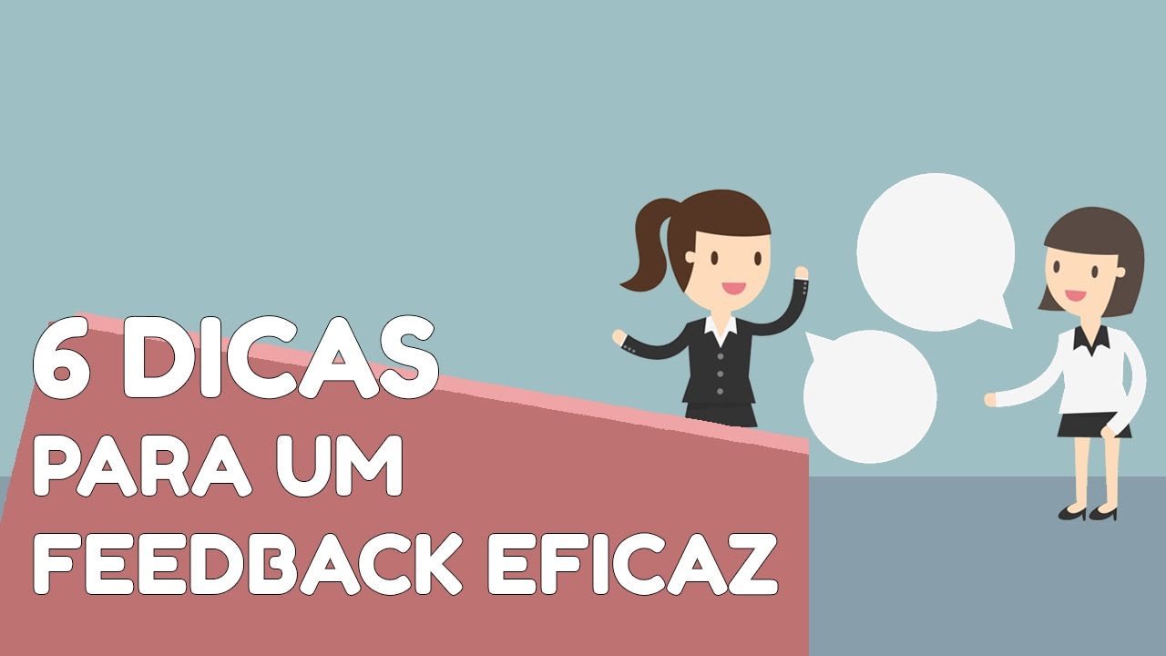 6 Dicas Para um Feedback Eficaz | Coaching de Carreira
