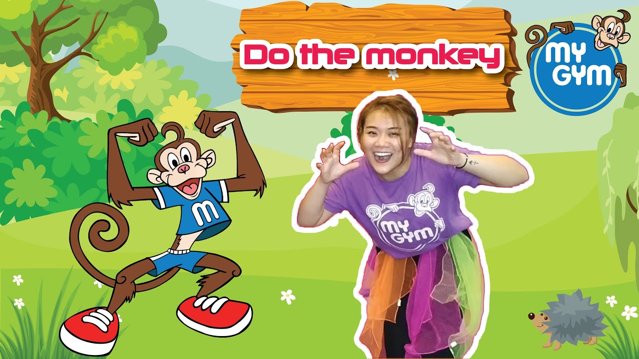 [My Gym Song&Dance] DO THE MONKEY | My Gym Việt Nam