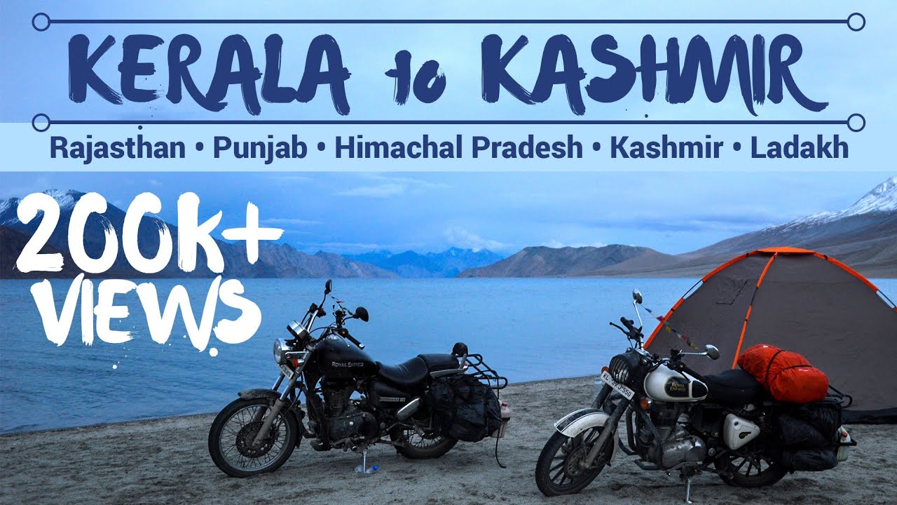 Kerala To Kashmir Road Trip | An Adventure of a Lifetime [Full HD]