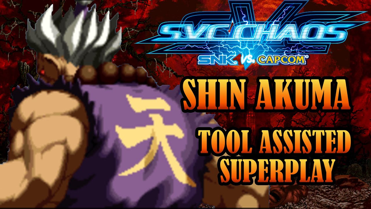 【TAS】SNK VS. CAPCOM: SVC CHAOS - SHIN AKUMA