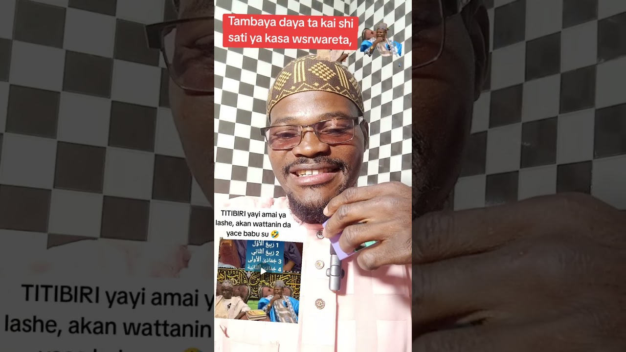 TITIBIRI YA YABBATAR WA DUNIYA AKWAI HADISAI 12 WANDA ADA YACE BABU😂