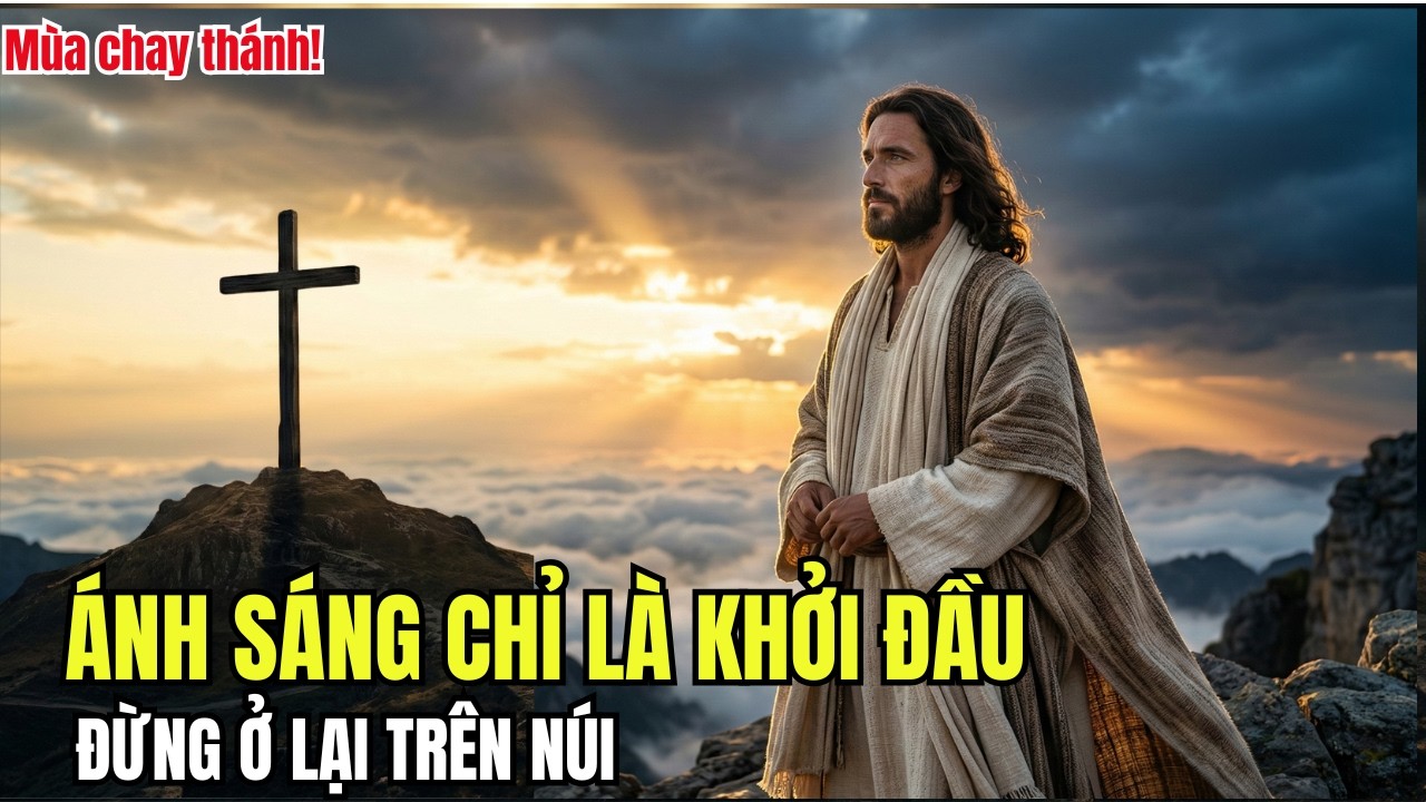 Suy Niệm Tuần II Mùa Chay | Biến Hình Trên Núi Tabor