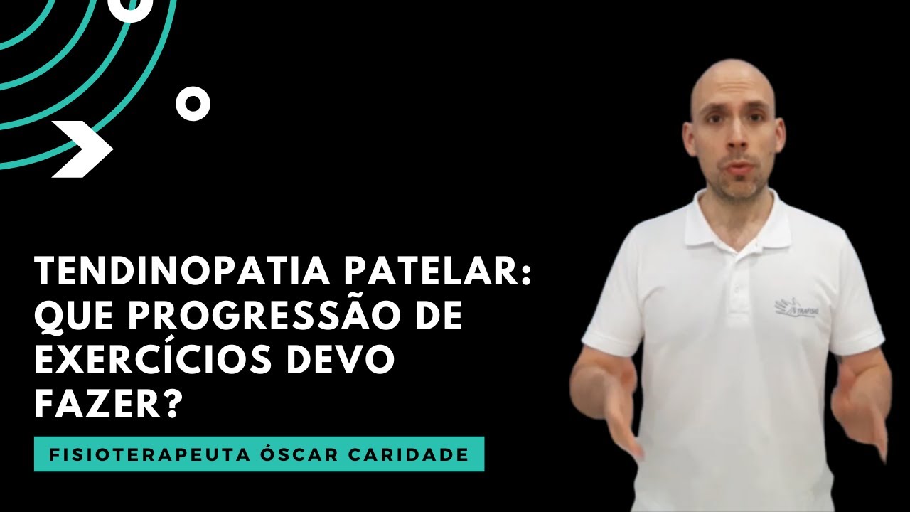 Tendinopatia Patelar: Que progressão de exercício devo fazer? | Fisioterapeuta Óscar Caridade