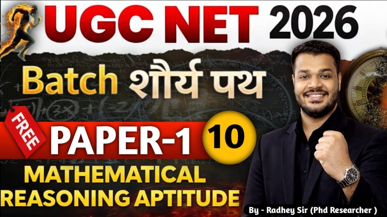 UGC NET PAPER 1 | Mathematics UGC NET Paper 1 | UGC NET JUNE 2026 | Lecture 10 | Radhey Sir