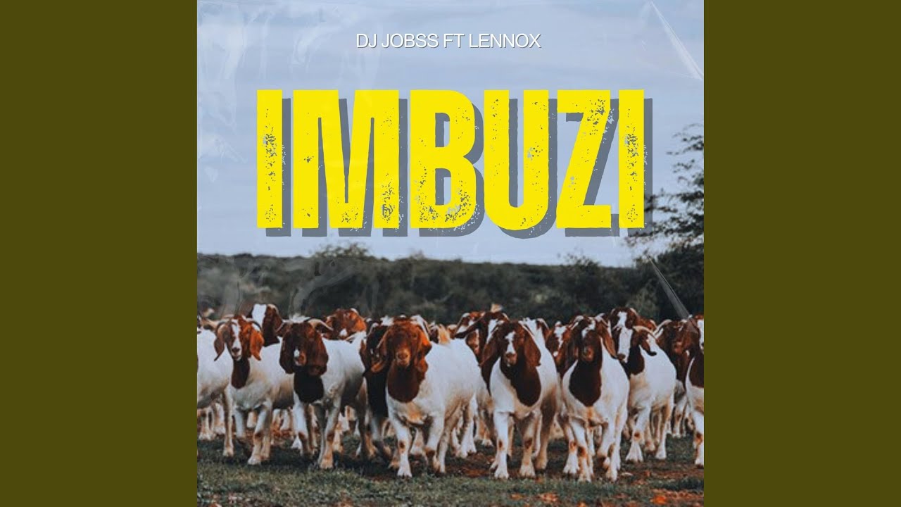 Imbuzi (feat. Lennox Aura)