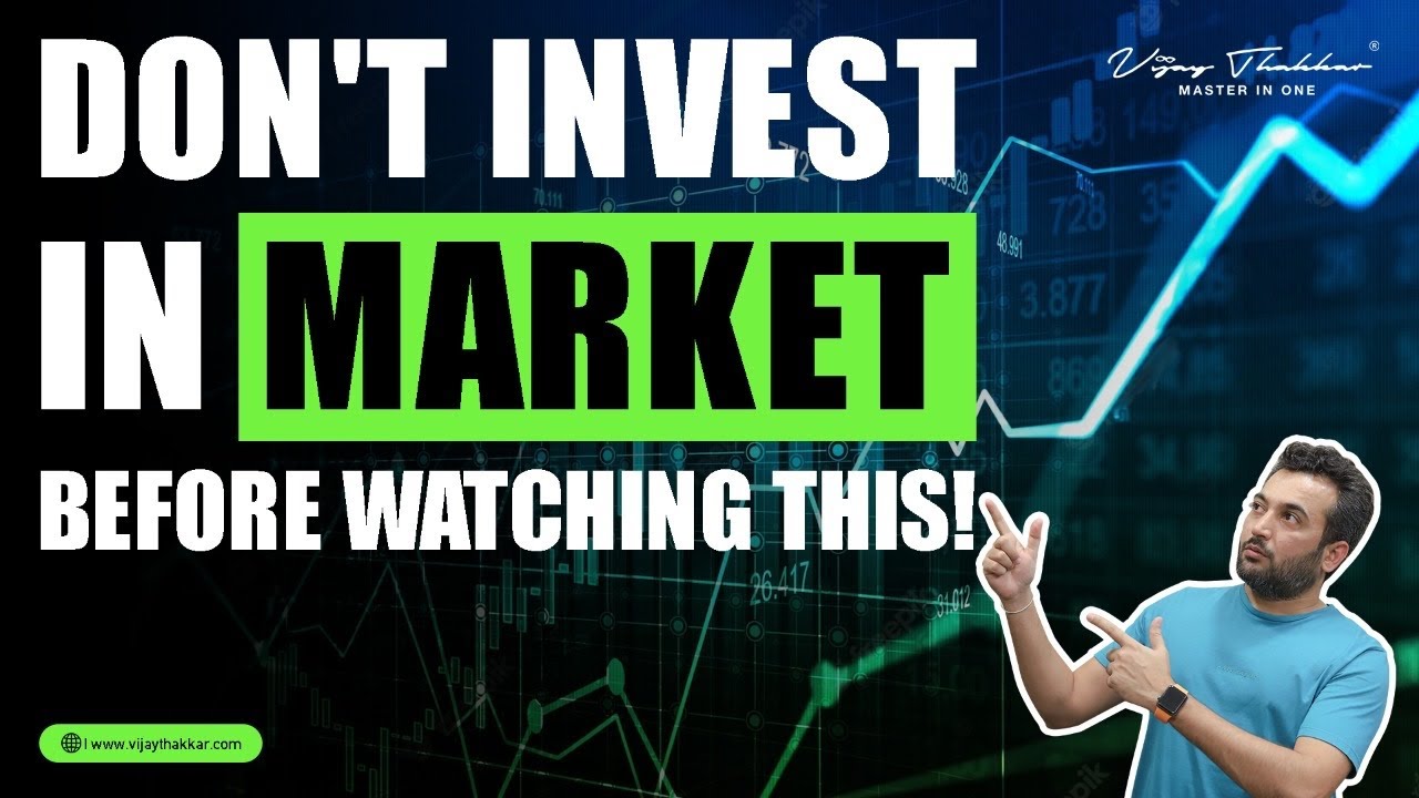 DON'T INVEST IN MARKET BEFORE WATCHING THIS!