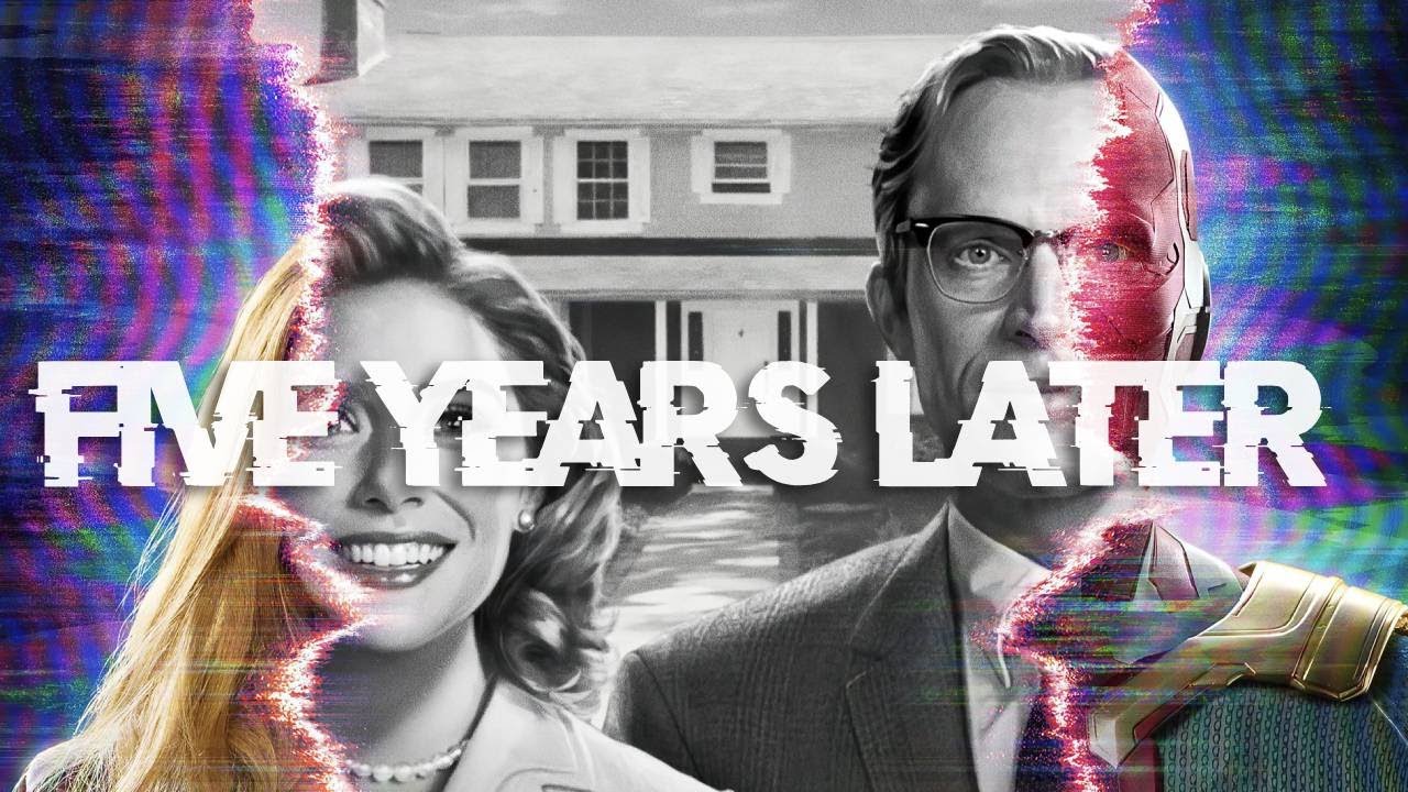 Wandavision: 5 Years later