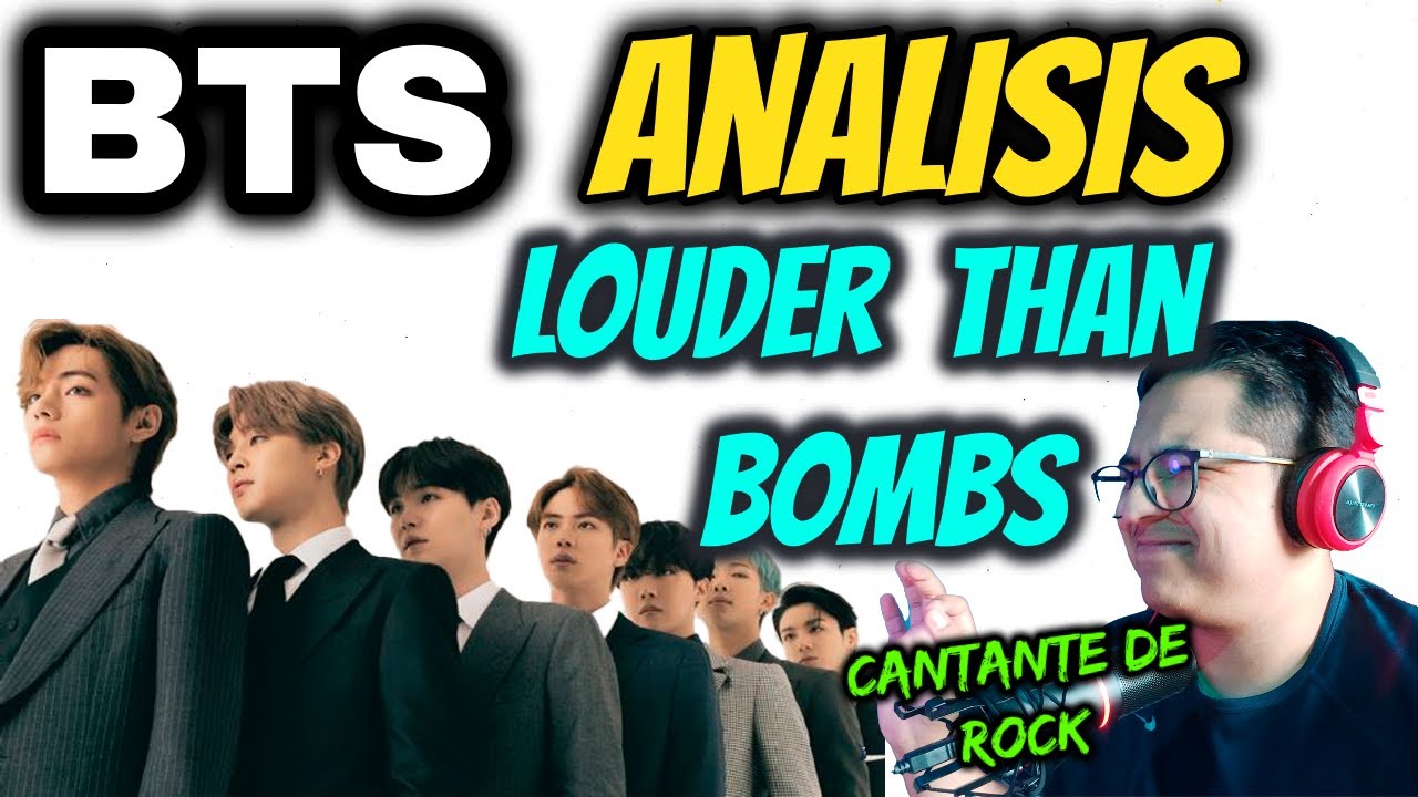 BTS - Louder Than Bombs ANÁLISIS | Una canción MUY ÚNICA | Cantante de Rock Analiza a BTS