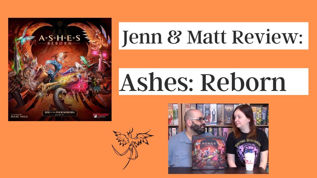 Jenn and Matt Review: Ashes Reborn