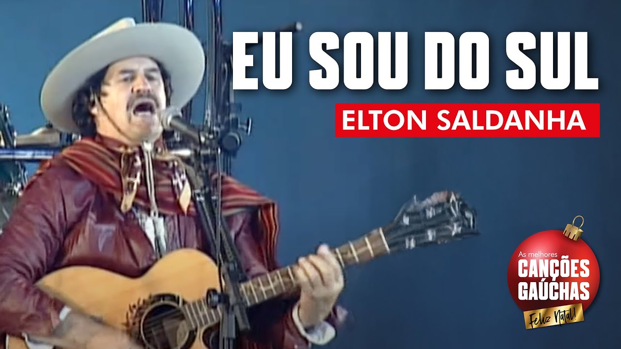 EU SOU DO SUL - ELTON SALDANHA (AO VIVO)