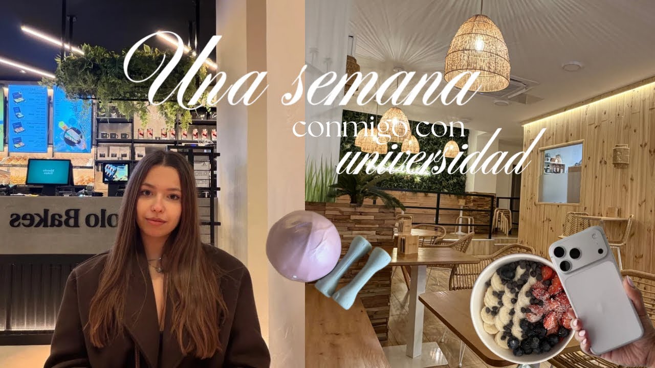 Una semana conmigo | Universidad, trabajo y vida real 📚💻✨