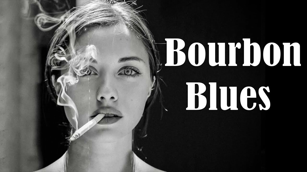 Bourbon Blues - The Best Of Slow Blues/ Rock Ballads - Relaxing Blues Music
