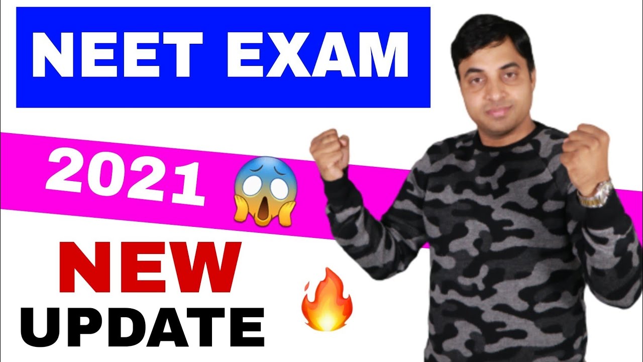 NEET EXAM 2021 | Exam Date |  LATEST UPDATE 🔥 | Chandrahas Sir