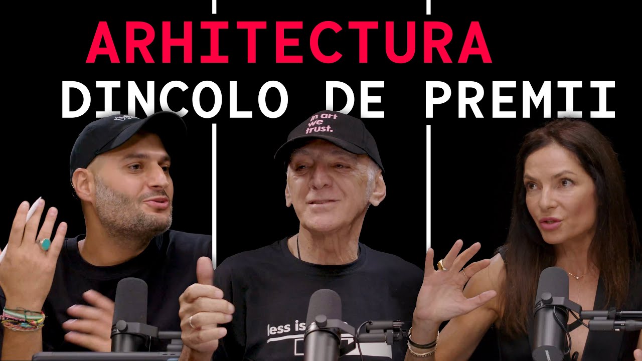 Dorin Ștefan ❌ Alina Vilcu ❌ Omid Ghannadi – Design Stories - Arhitectură dincolo de premii– S02 E03