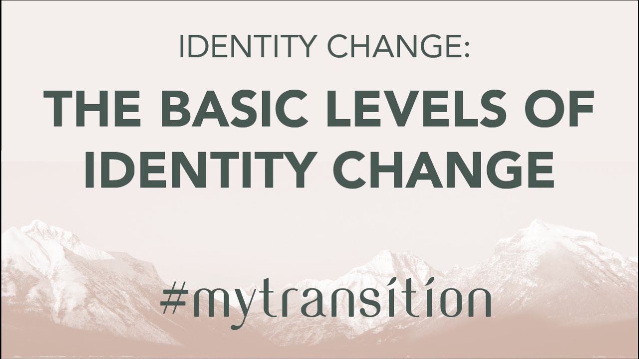 #IdentityChange