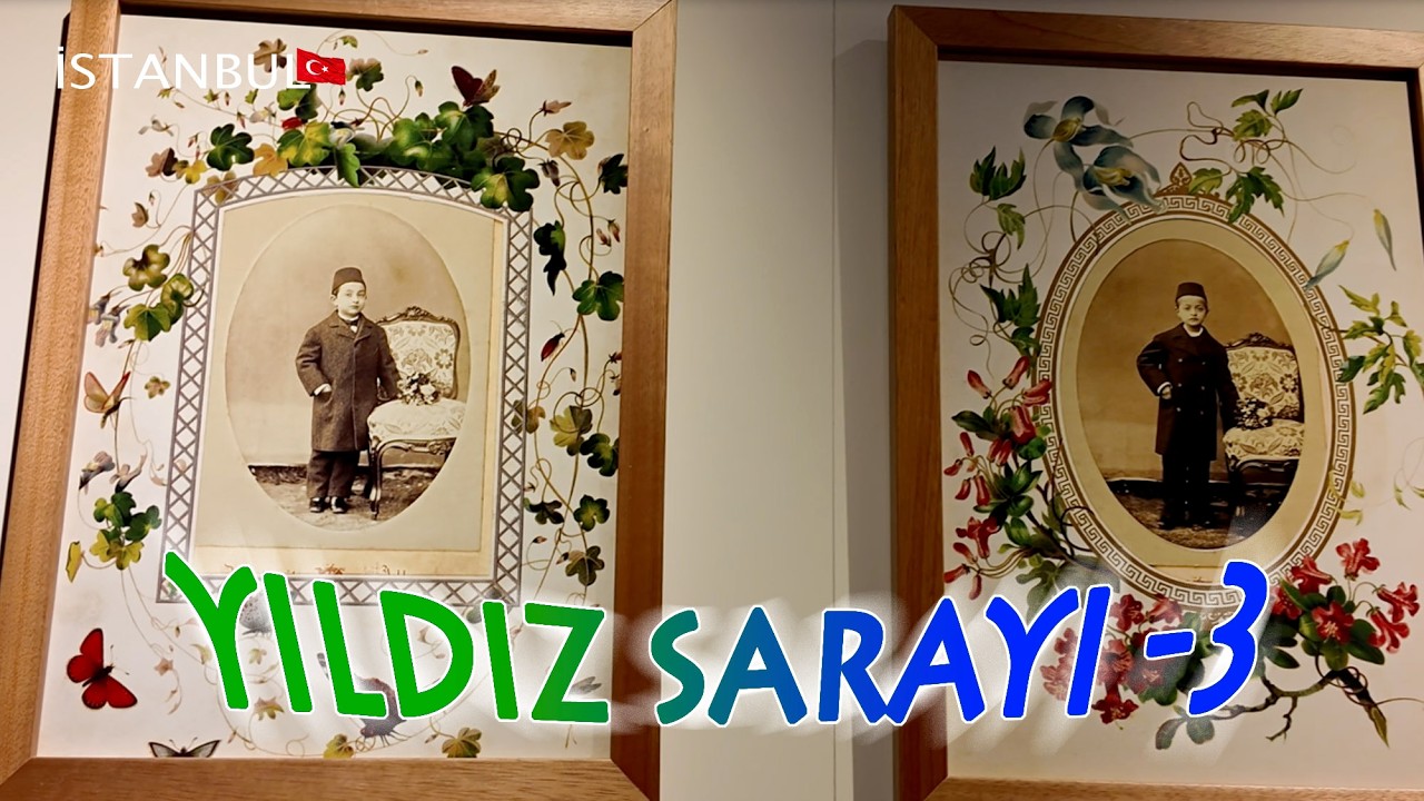 Adım adım YILDIZ Sarayı -3 / İstanbul / Walking Tour