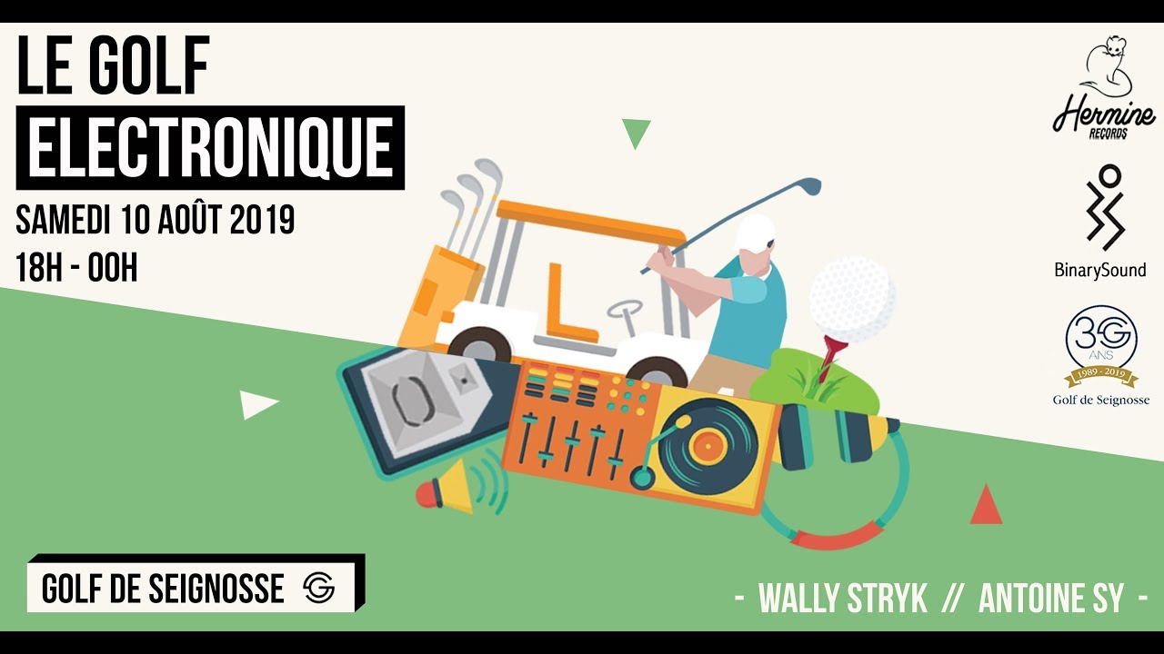 Le Golf &Eacute;lectronique - Seignosse (Teaser 2019)