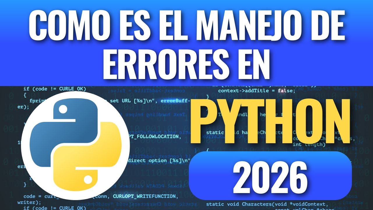 Como es el Manejo de errores en Python en 2026