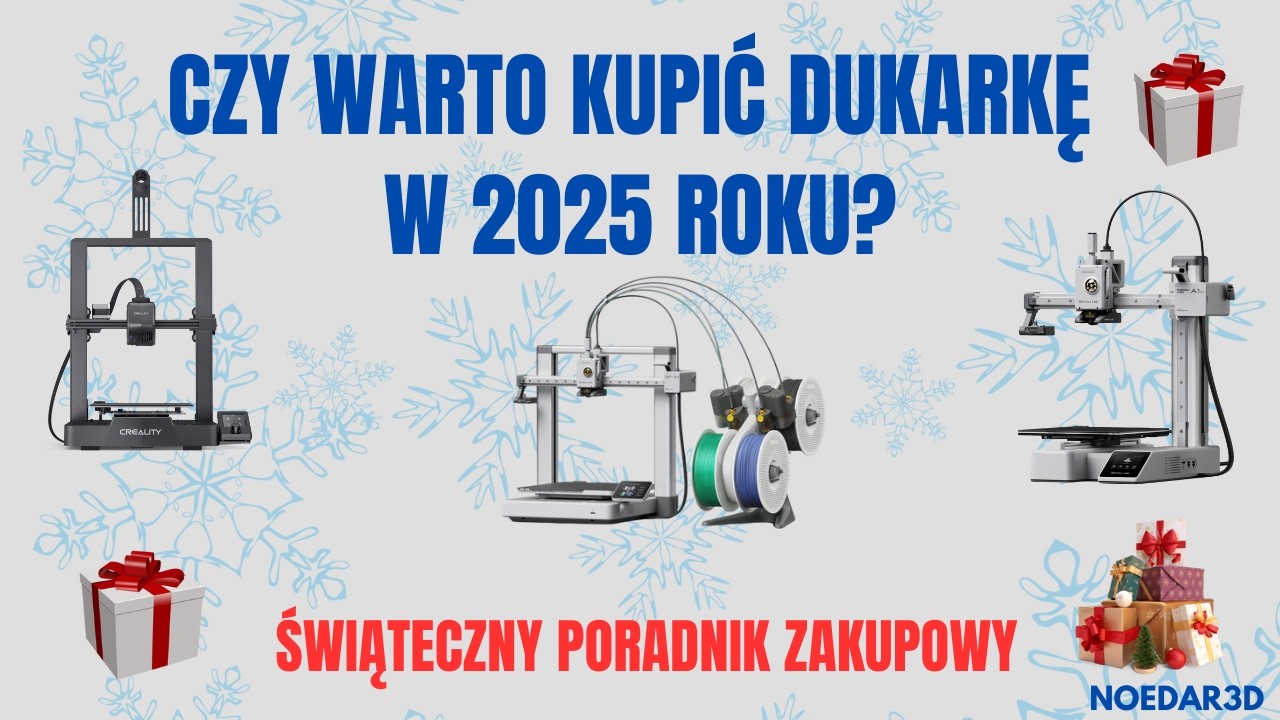 Świąteczny Poradnik: Jaką drukarkę 3D wybrać pod choinkę?