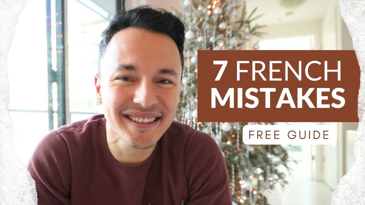 7 French Pronunciation Mistakes and How to Fix Them 🇫🇷
