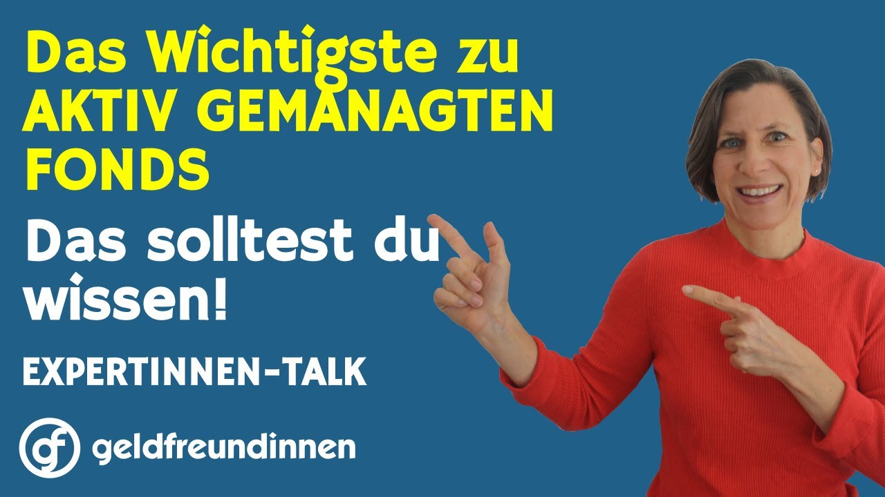 Was sind aktiv gemanagte Fonds? | Mit Renate Kewenig