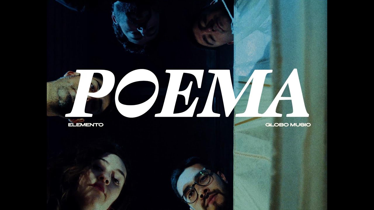 Elemento - POEMA (Video oficial)