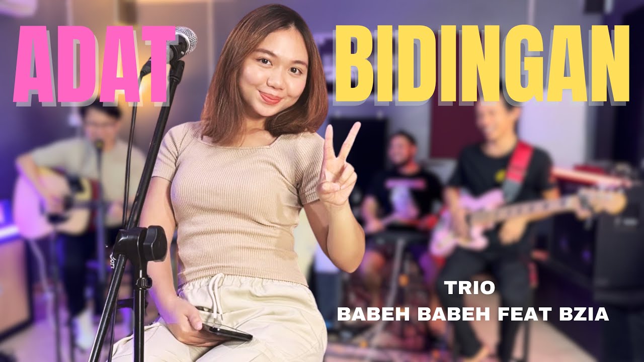 ADAT BIDINGAN - FIONA || TRIO BABEH BABEH FEAT BZIA COVER || LIVE SESSION || ONI WAT MUU BIRUBAH