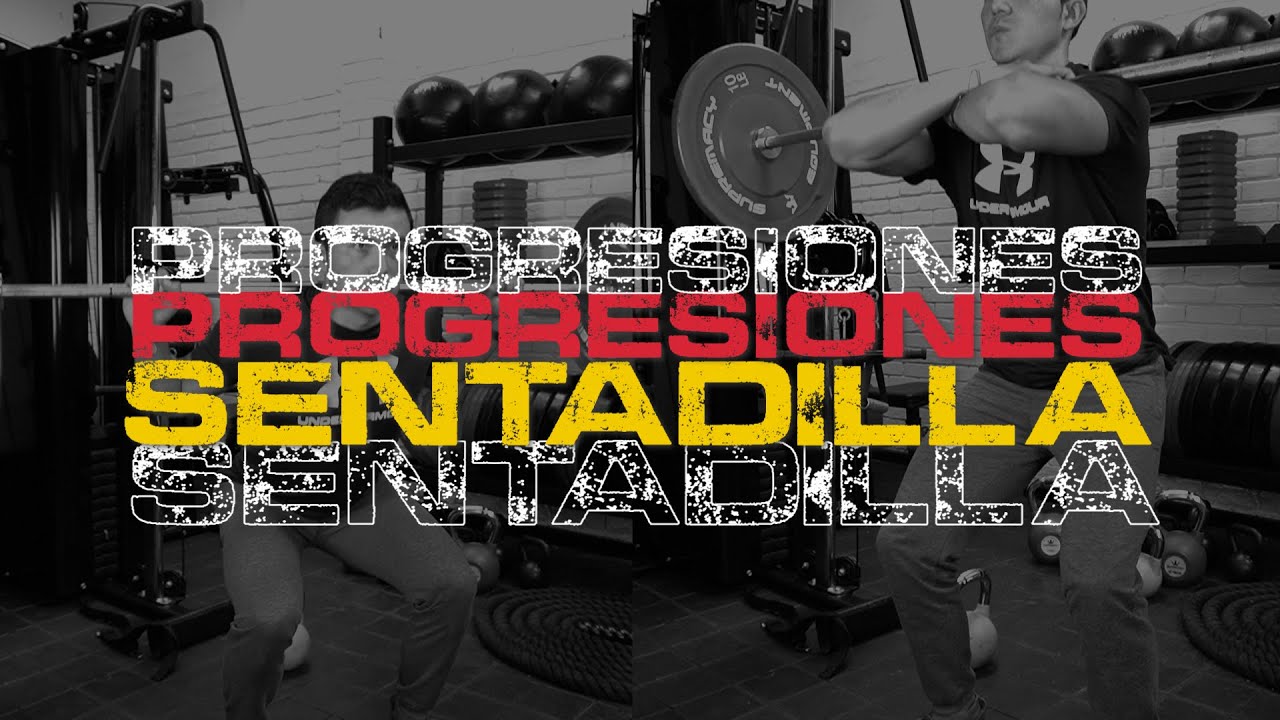 PROGRESIONES  DE LA SENTADILLA  🦵🏼