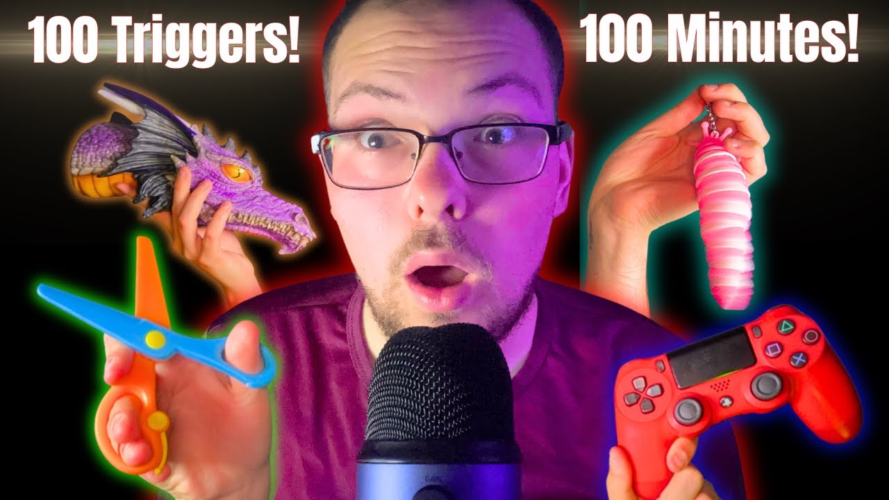 100 Triggers in 100 Minutes (Insanely Tingly!)