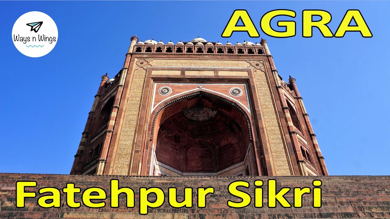 FATEHPUR SIKRI | AGRA | Buland Darwaza | Highest gateway in the world | Sheikh Salim Chishti Dargah