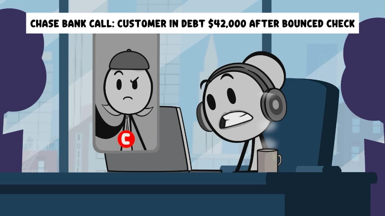 Chase Bank Call: Customer in Debt $42,000 After Bounced Check