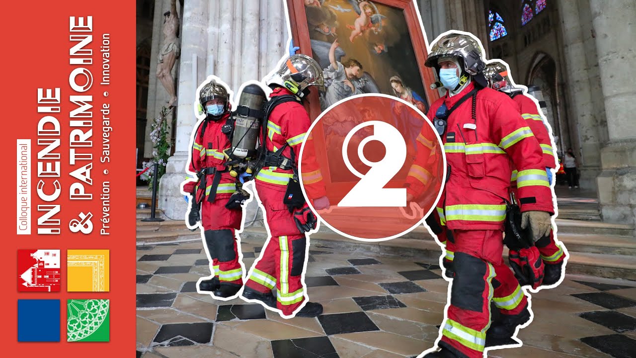 #Patrimoine 2023 - Colloque international : incendie et patrimoine [PARTIE 2]