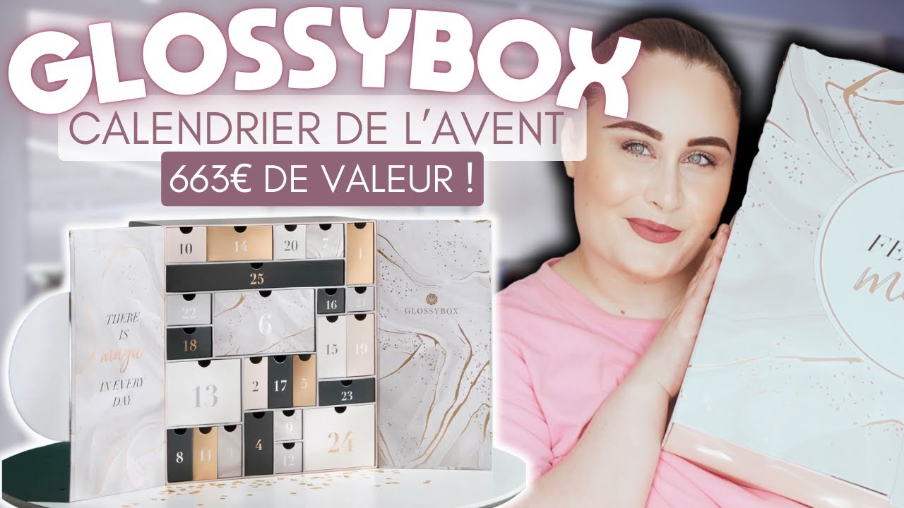 CALENDRIER DE L'AVENT 2023 GLOSSYBOX : LE MEILLEUR ?