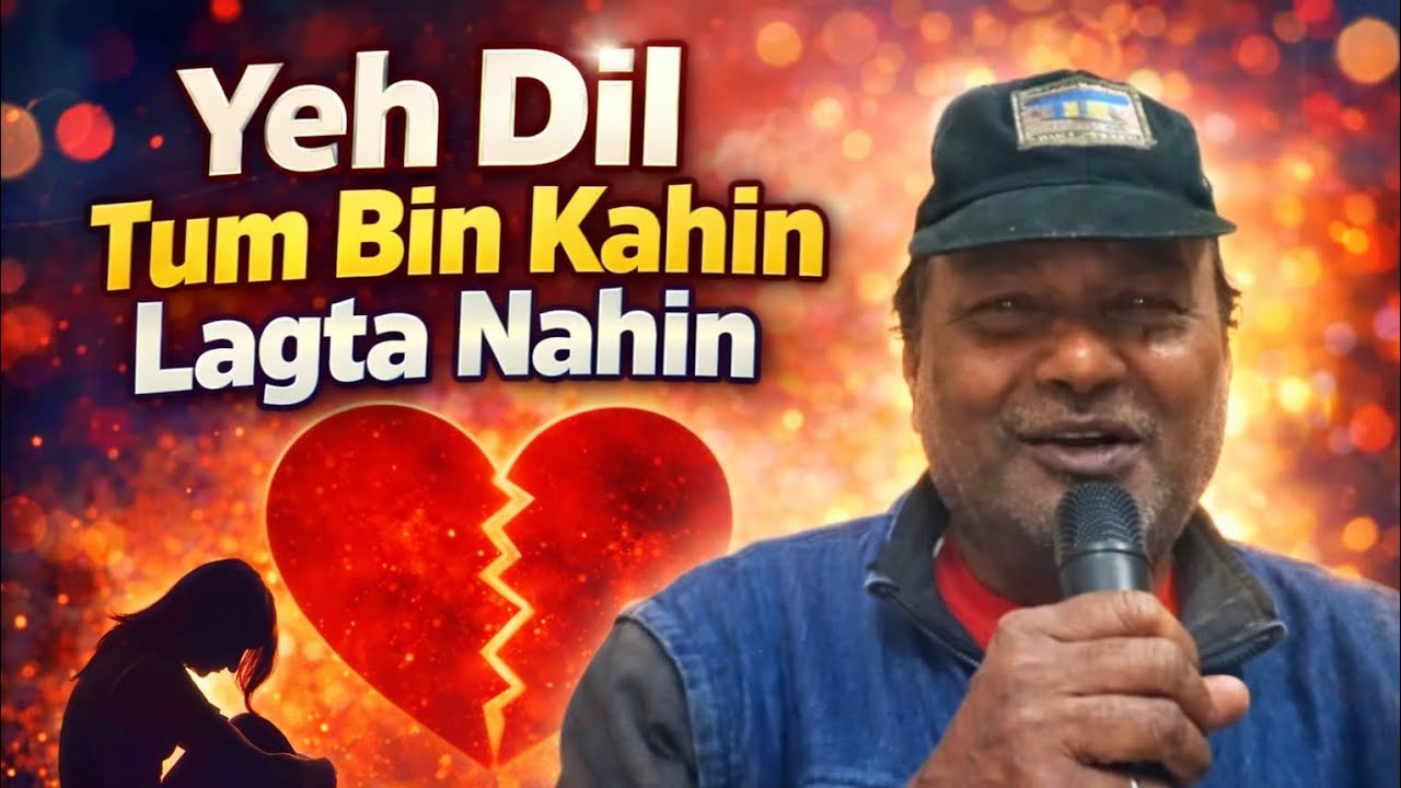 Yeh Dil Tum Bin Kahin Lagta Nahin...
