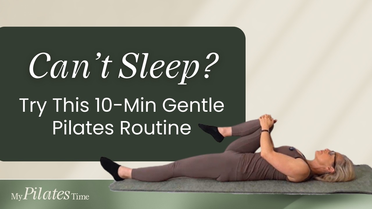 Gentle 10-Min Pilates for Restful Sleep (Over 50)