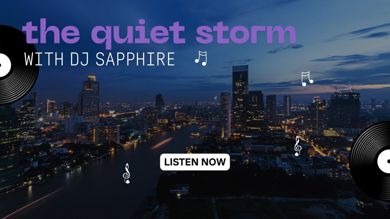 The Quiet Storm with DJ Sapphire on Thursday 25 September 2025