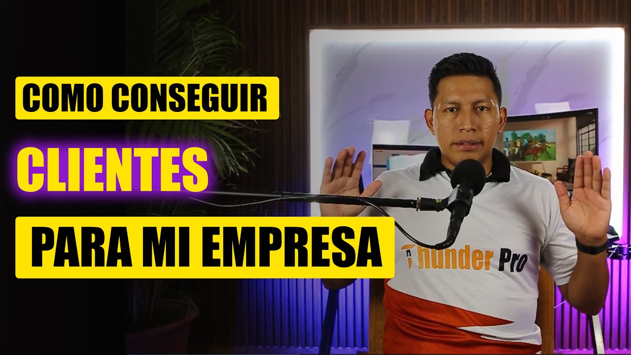 Cómo Conseguir Clientes para tu Empresa 🚀 Estrategias Efectivas para Vender Más