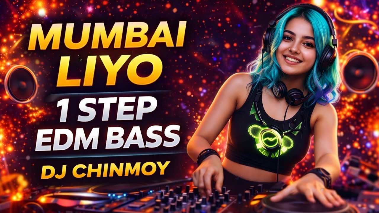 Mumbai Liyo 🔥 1 Step EDM Humming Bass | DJ Chinmoy Remix 2026
